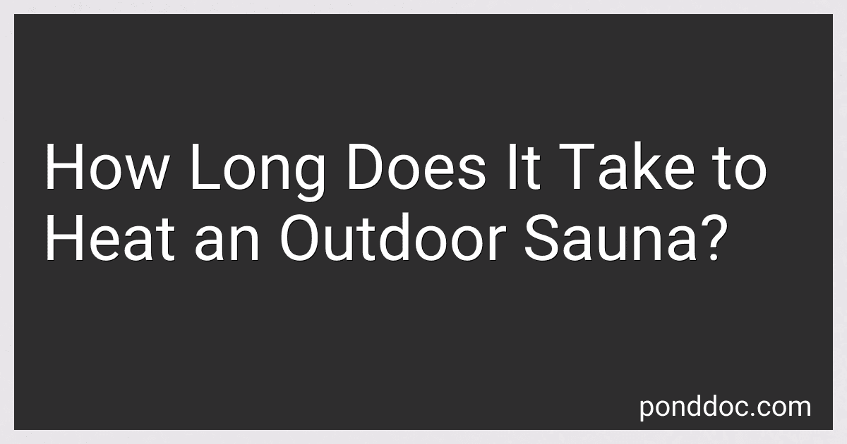 How Long Does It Take to Heat an Outdoor Sauna? preview