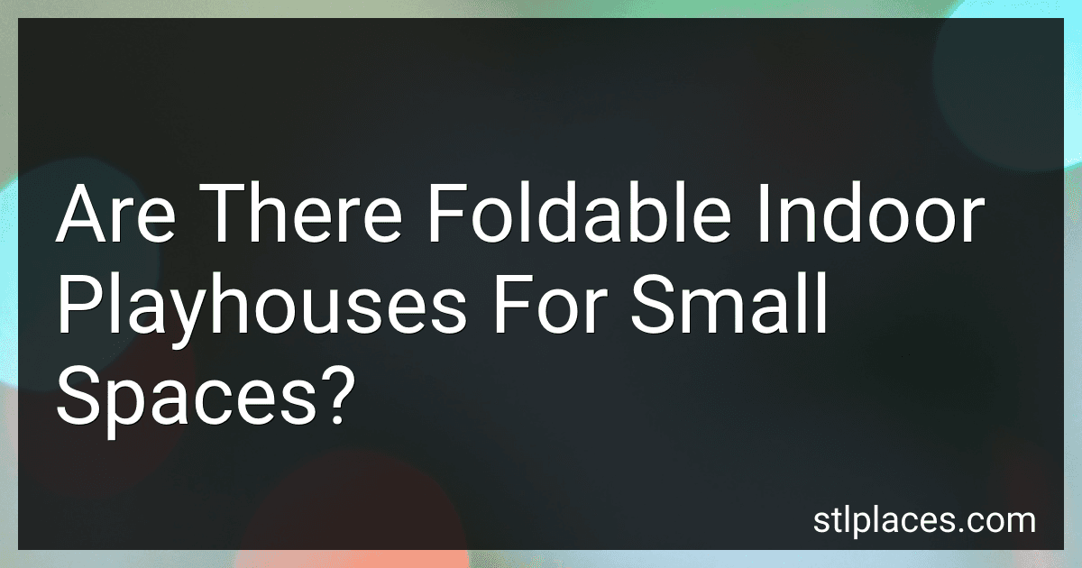 Are There Foldable Indoor Playhouses For Small Spaces? preview
