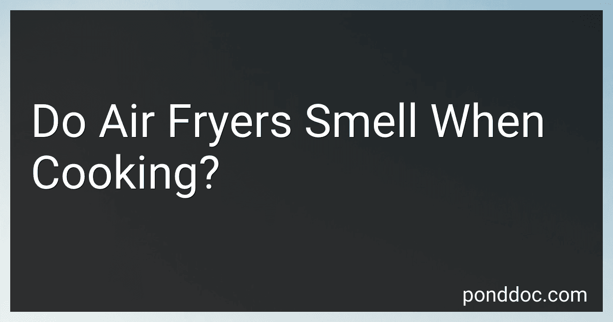 Do Air Fryers Smell When Cooking? preview
