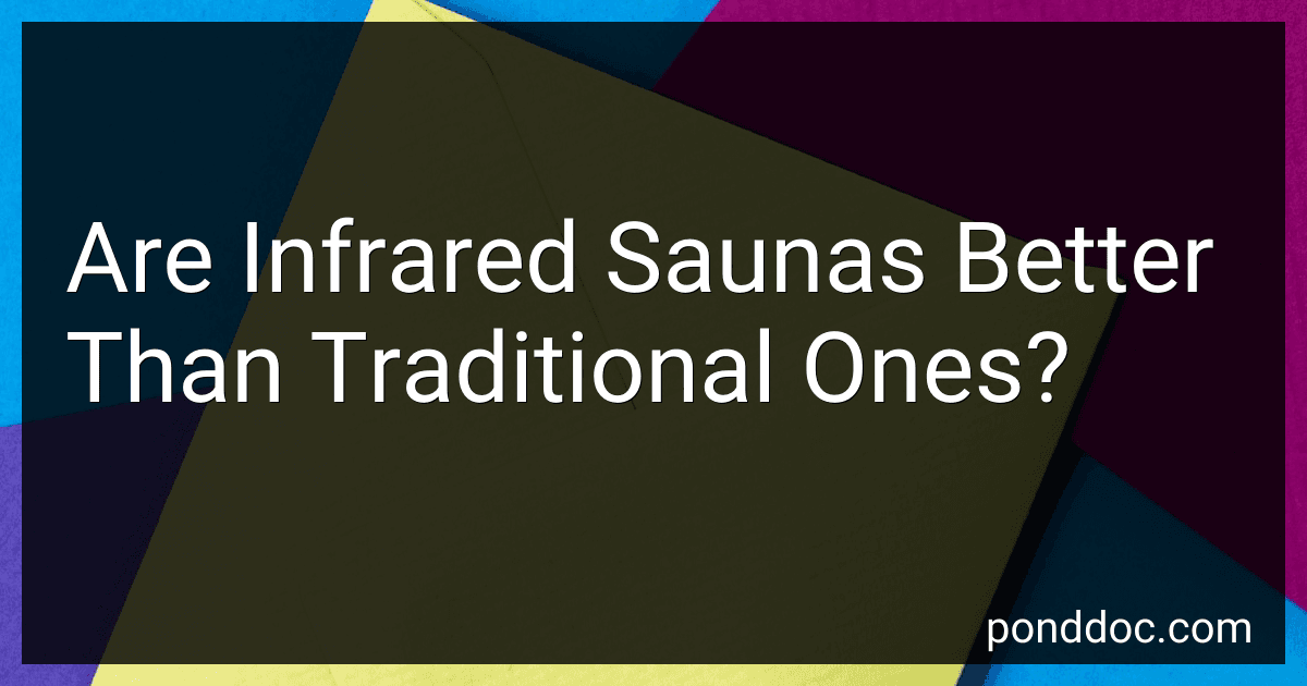 Are Infrared Saunas Better Than Traditional Ones? preview