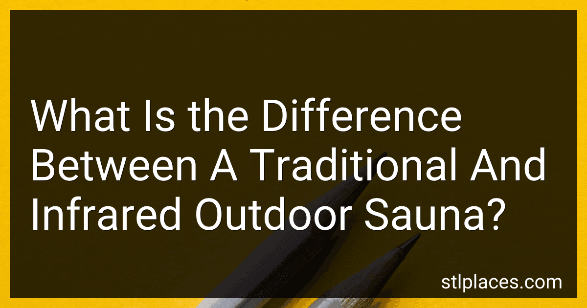 What Is the Difference Between A Traditional And Infrared Outdoor Sauna? image
