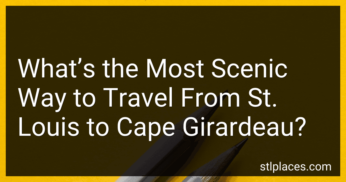 What’s the Most Scenic Way to Travel From St. Louis to Cape Girardeau? image
