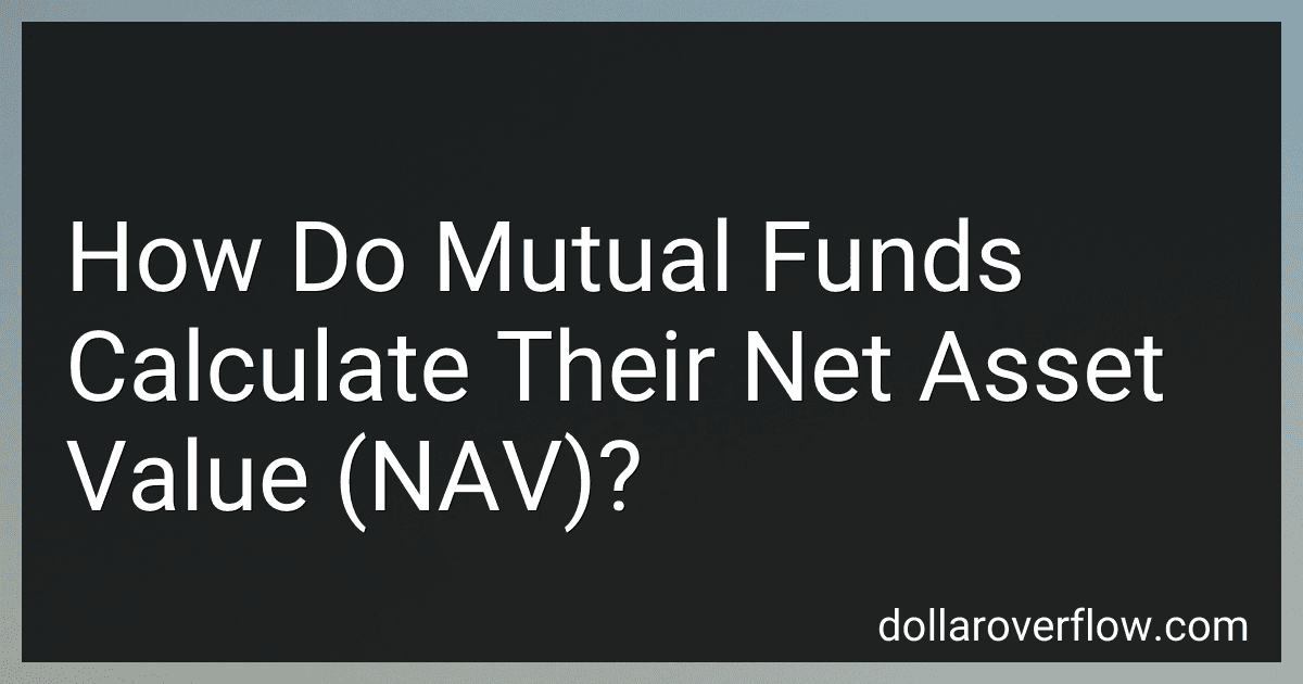 How Do Mutual Funds Calculate Their Net Asset Value (NAV)? image