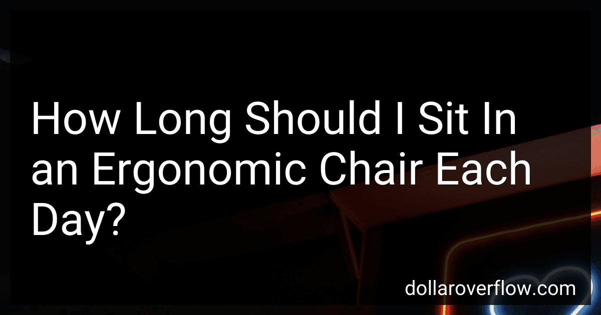 How Long Should I Sit In an Ergonomic Chair Each Day? preview