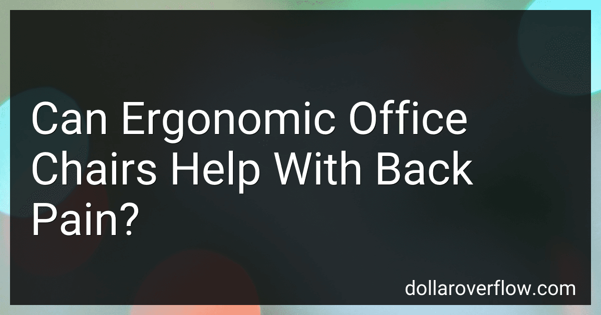 Can Ergonomic Office Chairs Help With Back Pain? preview