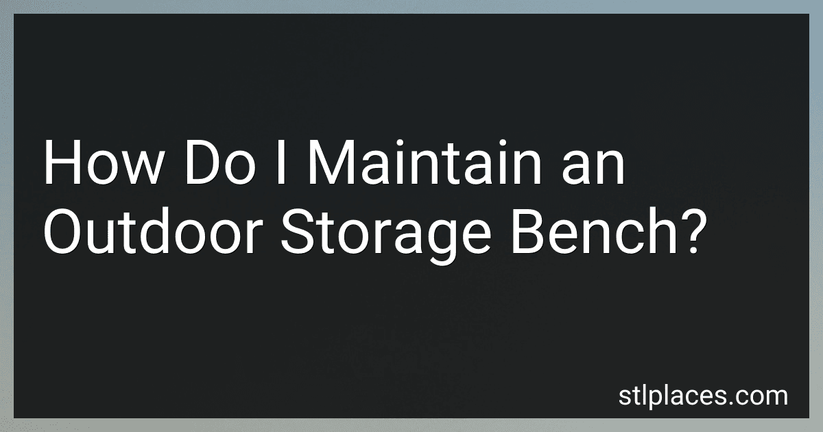 How Do I Maintain an Outdoor Storage Bench? preview