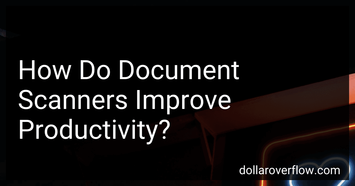 How Do Document Scanners Improve Productivity? preview