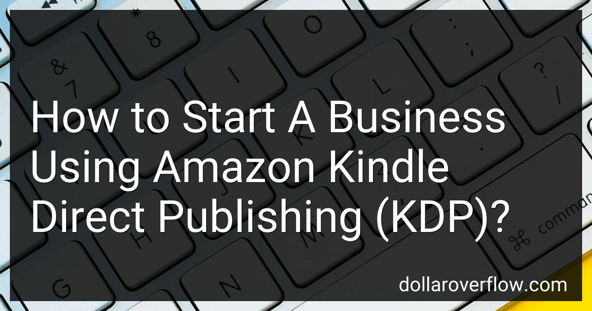 How to Start A Business Using Amazon Kindle Direct Publishing (KDP)? preview
