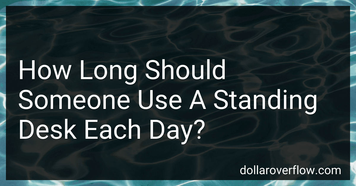 How Long Should Someone Use A Standing Desk Each Day? preview