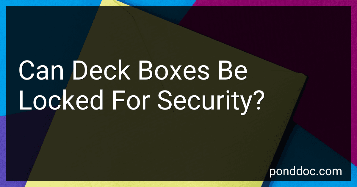 Can Deck Boxes Be Locked For Security? preview