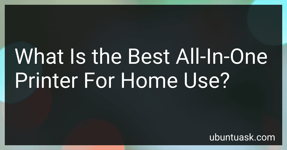 What Is the Best All-In-One Printer For Home Use? preview