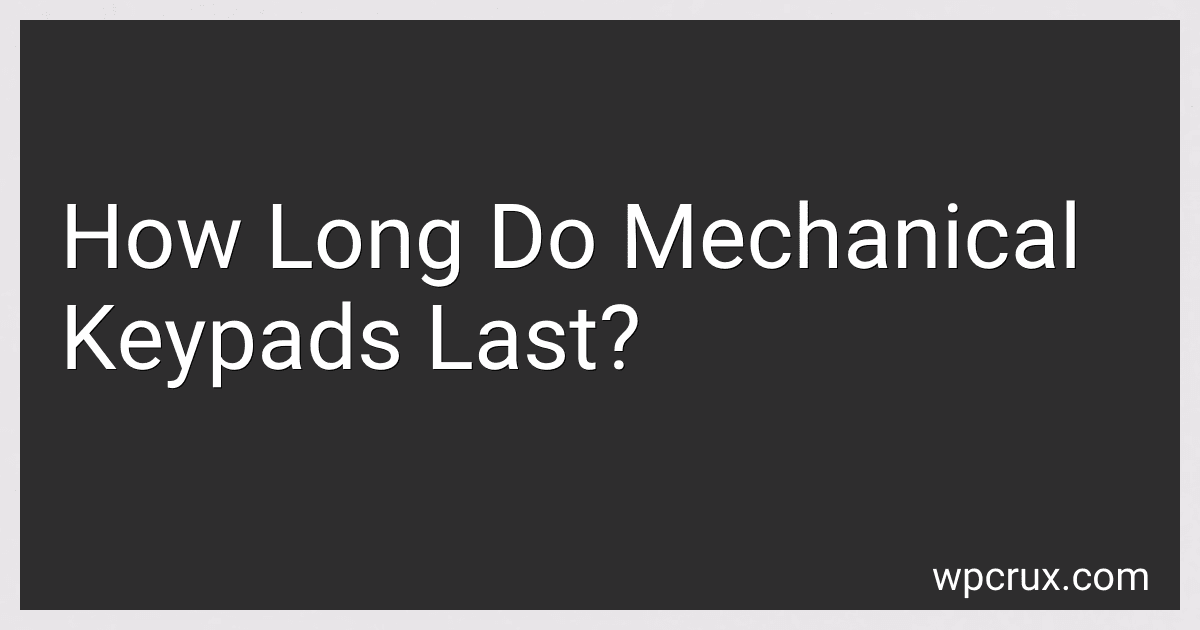 How Long Do Mechanical Keypads Last? preview