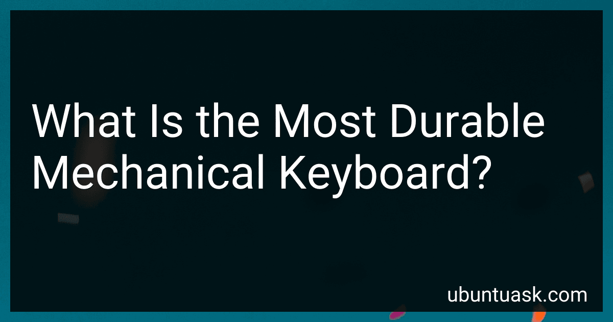 What Is the Most Durable Mechanical Keyboard? preview
