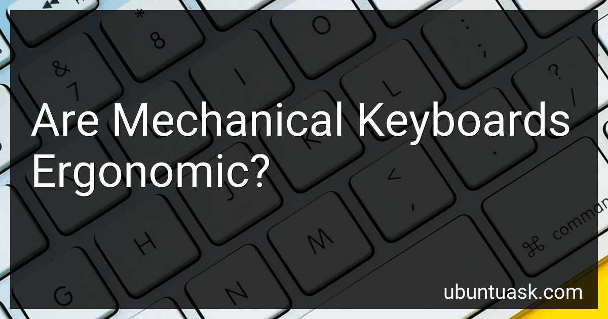 Are Mechanical Keyboards Ergonomic? preview