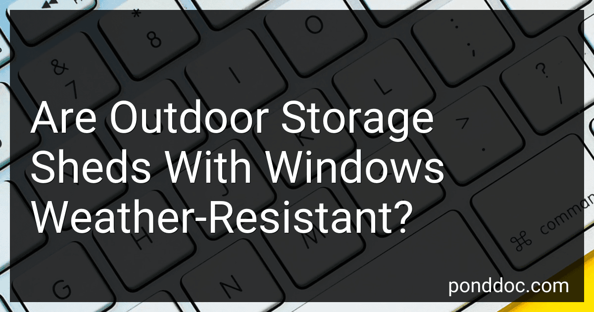 Are Outdoor Storage Sheds With Windows Weather-Resistant? preview
