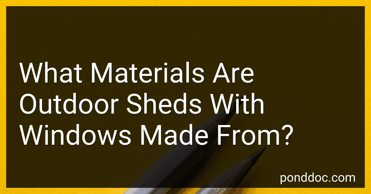 What Materials Are Outdoor Sheds With Windows Made From? image