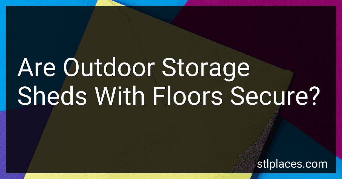 Are Outdoor Storage Sheds With Floors Secure? preview