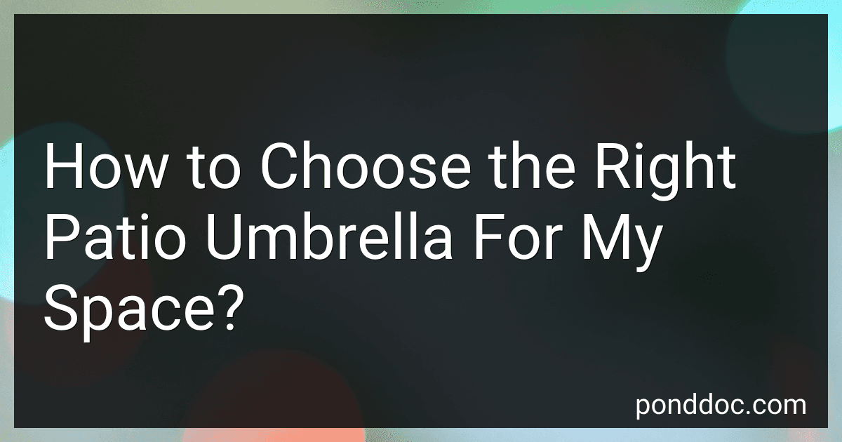 How to Choose the Right Patio Umbrella For My Space? image