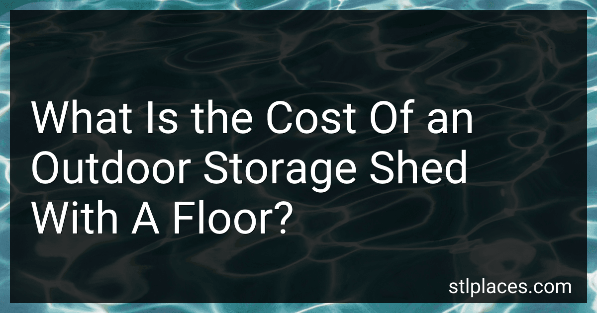 What Is the Cost Of an Outdoor Storage Shed With A Floor? preview