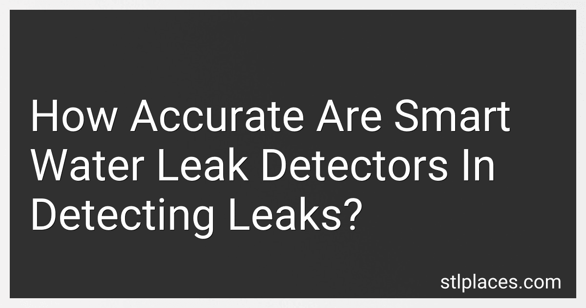 How Accurate Are Smart Water Leak Detectors In Detecting Leaks? preview