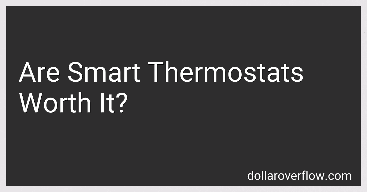 Are Smart Thermostats Worth It? preview