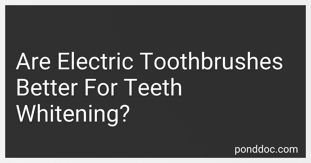Are Electric Toothbrushes Better For Teeth Whitening? image