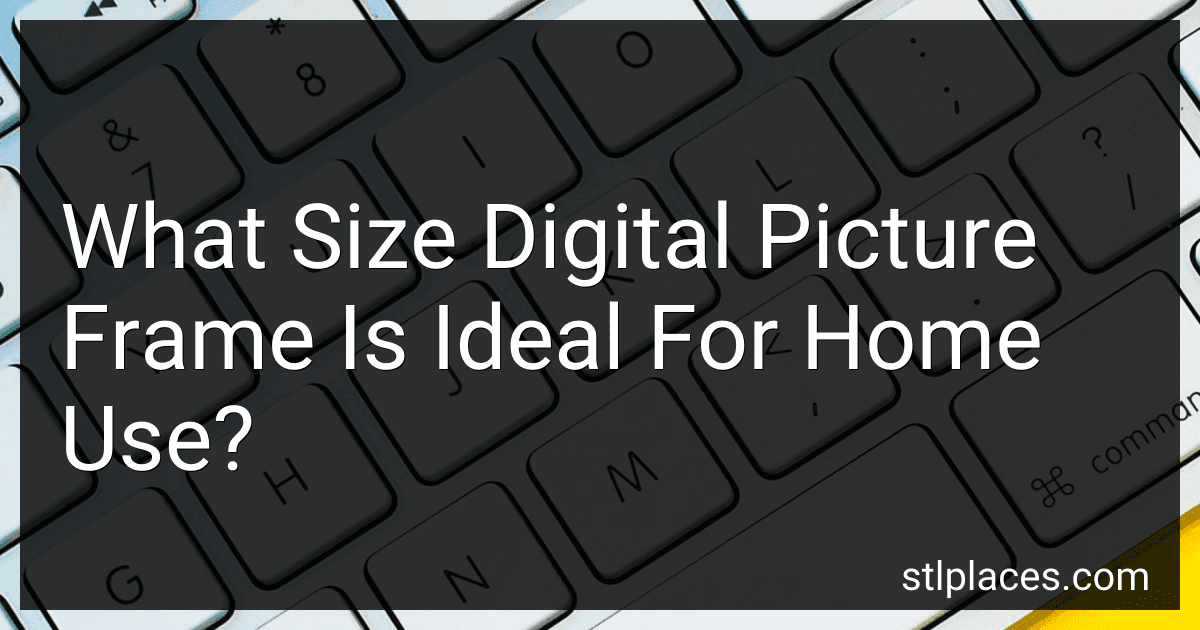 What Size Digital Picture Frame Is Ideal For Home Use? image