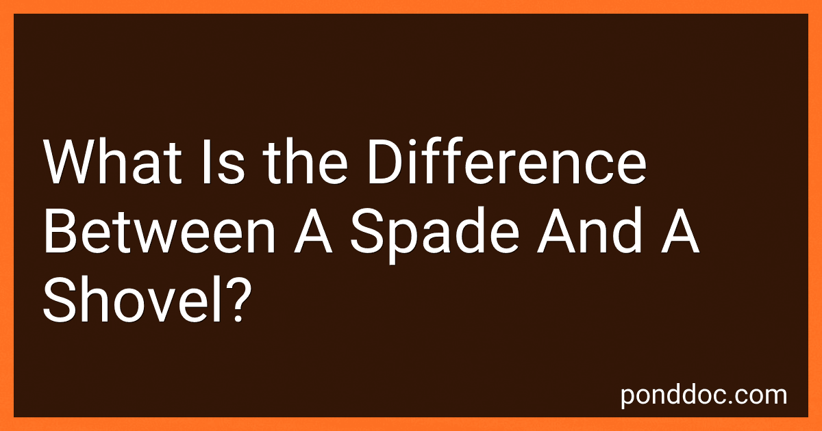 What Is the Difference Between A Spade And A Shovel? preview