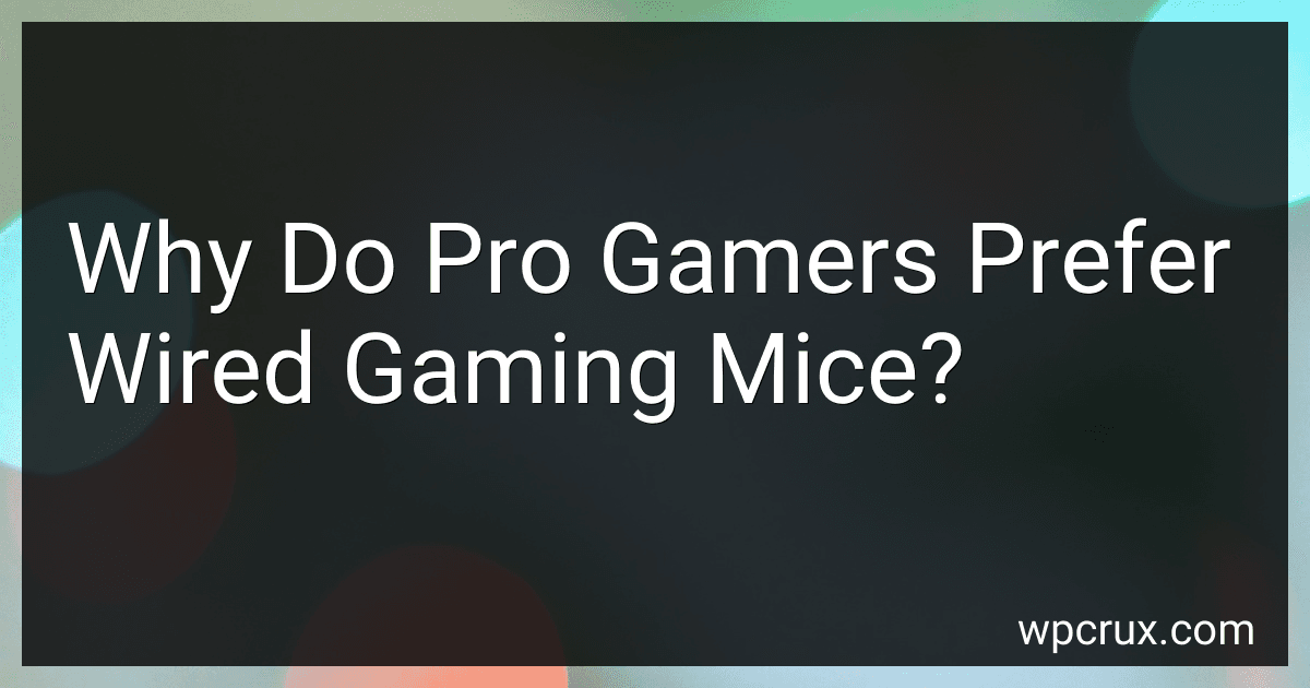 Why Do Pro Gamers Prefer Wired Gaming Mice? preview