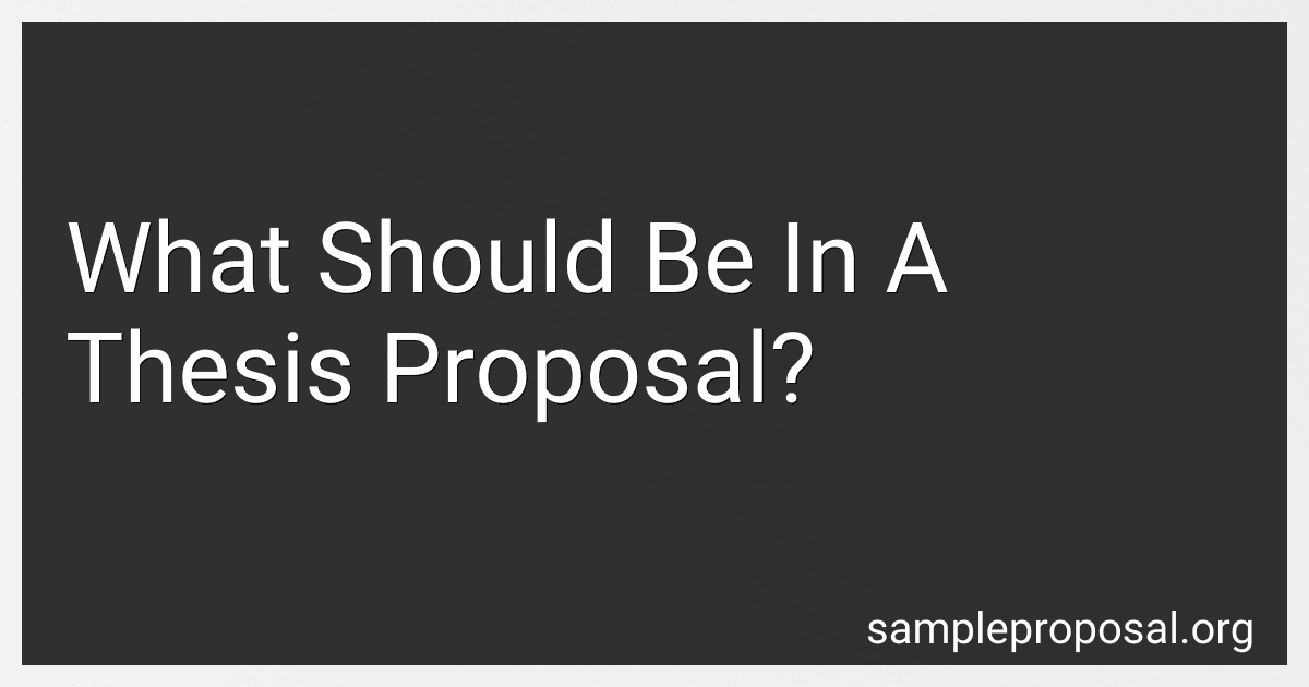 What Should Be In A Thesis Proposal? preview
