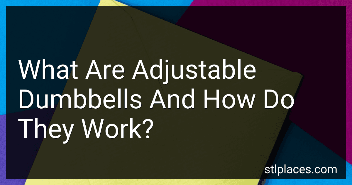 What Are Adjustable Dumbbells And How Do They Work? preview