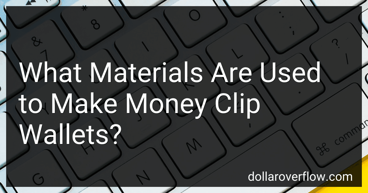 What Materials Are Used to Make Money Clip Wallets? image