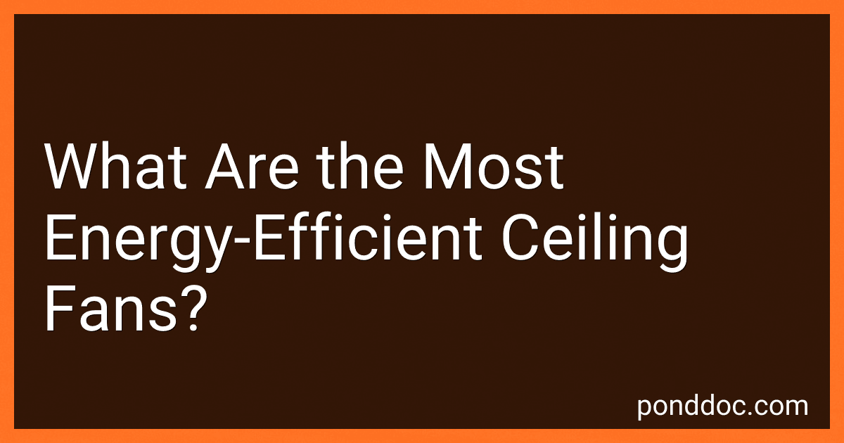 What Are the Most Energy-Efficient Ceiling Fans? image