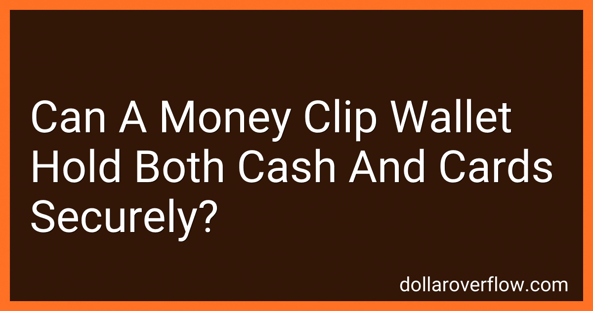 Can A Money Clip Wallet Hold Both Cash And Cards Securely? preview