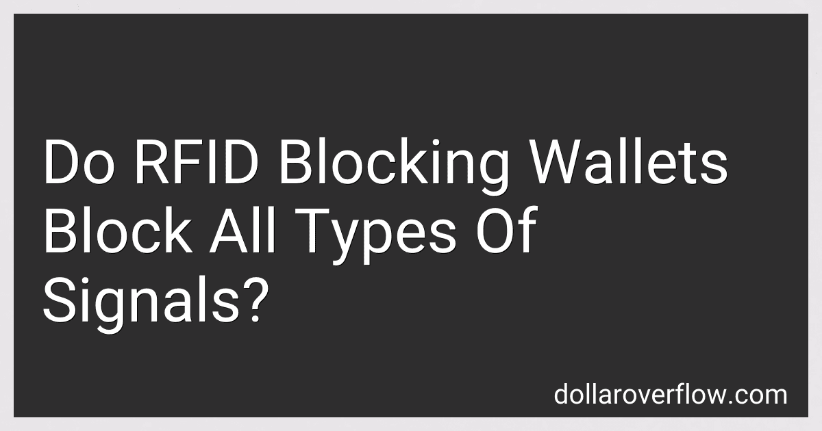 Do RFID Blocking Wallets Block All Types Of Signals? image