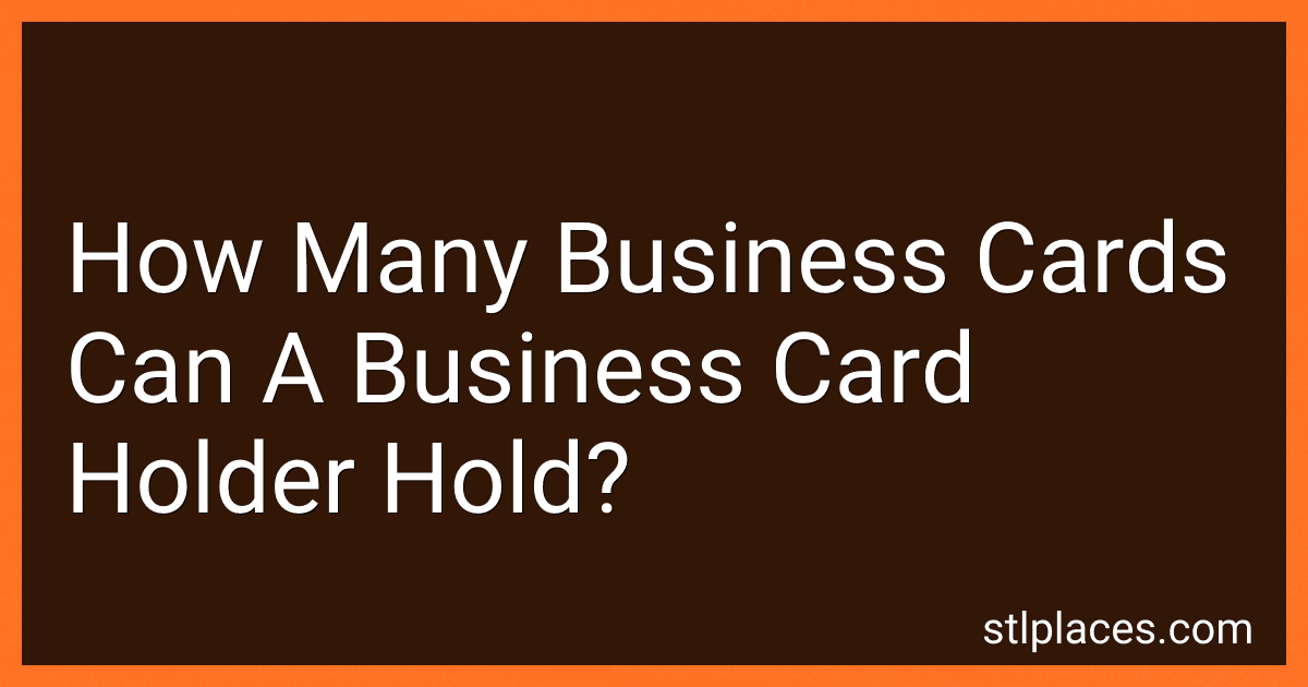How Many Business Cards Can A Business Card Holder Hold? preview