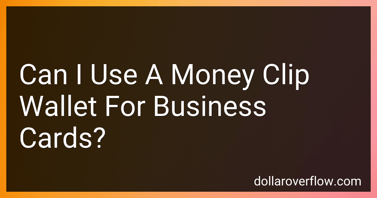 Can I Use A Money Clip Wallet For Business Cards? preview