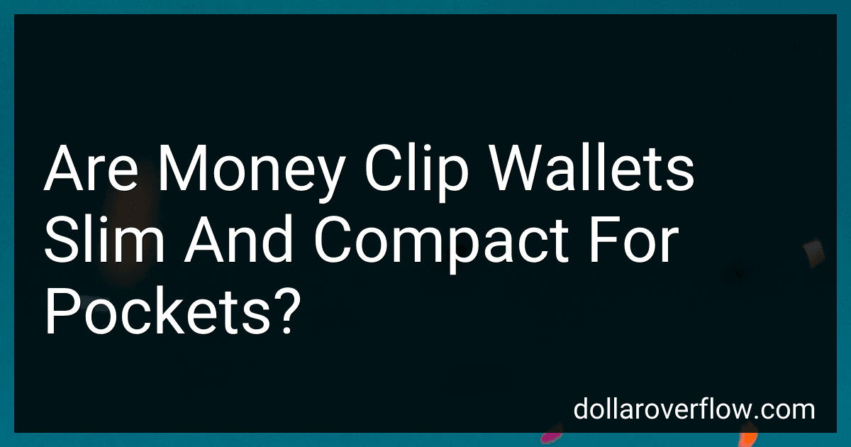 Are Money Clip Wallets Slim And Compact For Pockets? image