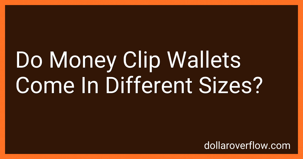 Do Money Clip Wallets Come In Different Sizes? preview
