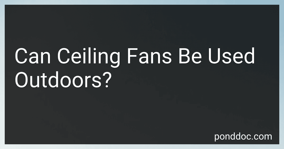 Can Ceiling Fans Be Used Outdoors? image