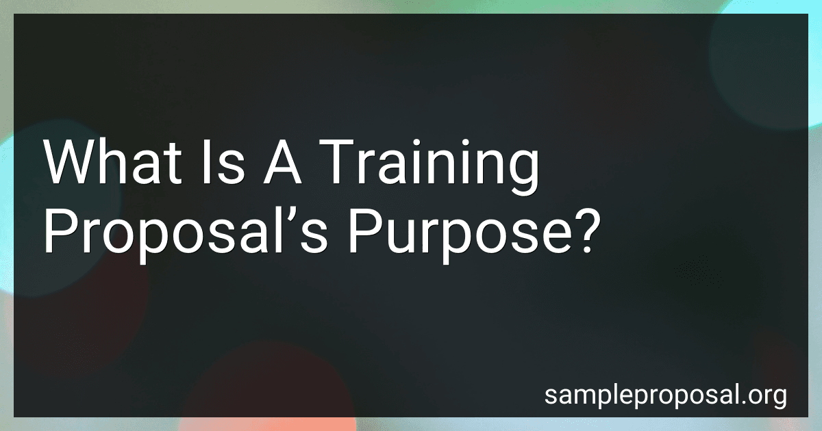 What Is A Training Proposal’s Purpose? preview