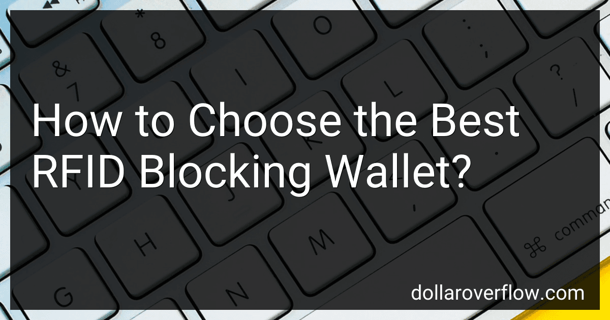 How to Choose the Best RFID Blocking Wallet? preview