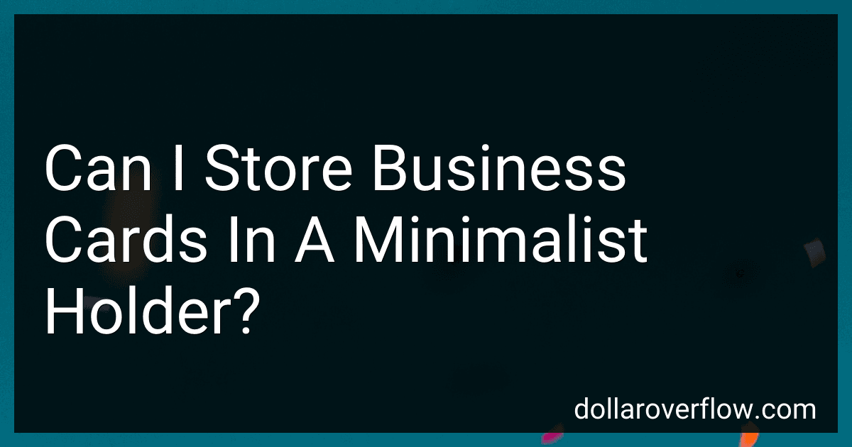Can I Store Business Cards In A Minimalist Holder? preview