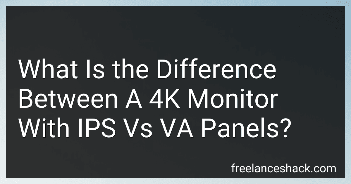 What Is the Difference Between A 4K Monitor With IPS Vs VA Panels? preview