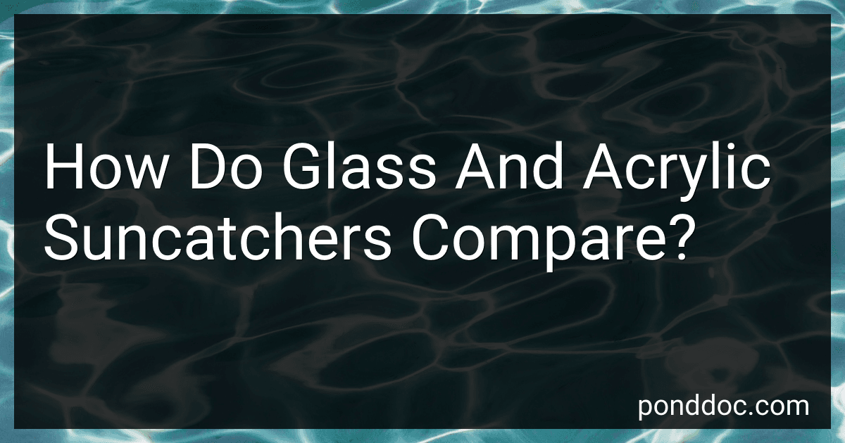 How Do Glass And Acrylic Suncatchers Compare? image