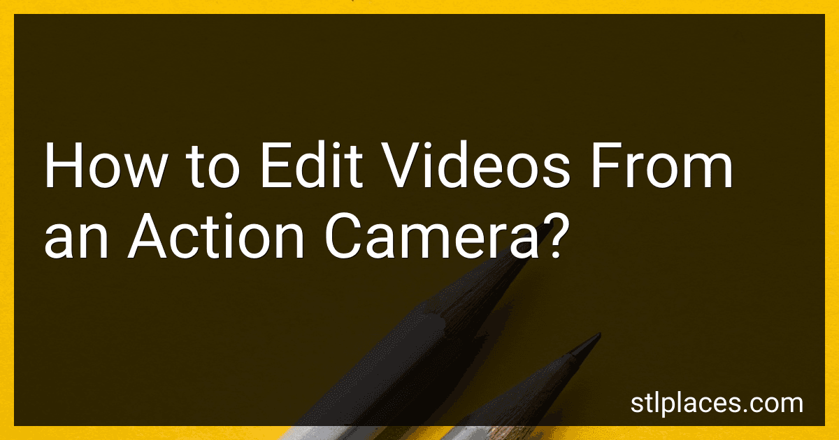 How to Edit Videos From an Action Camera? preview