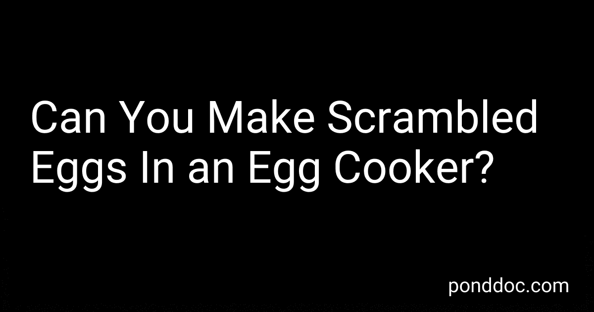 Can You Make Scrambled Eggs In an Egg Cooker? image