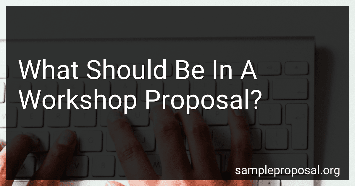 What Should Be In A Workshop Proposal? preview