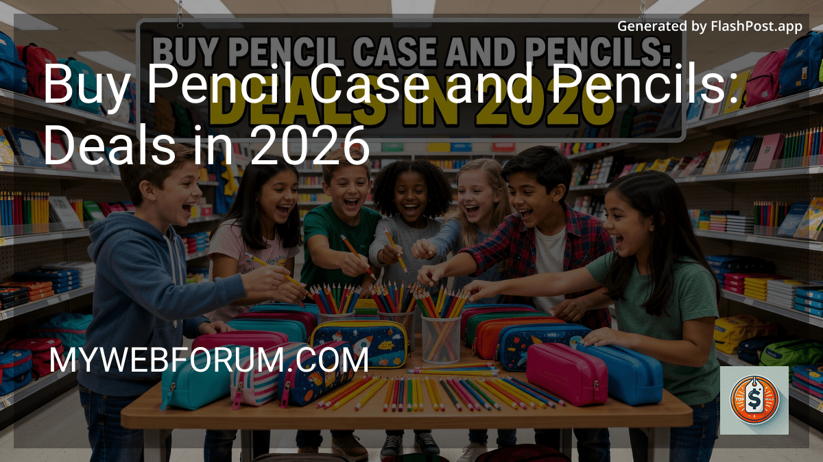 Buy Pencil Case and Pencils: Deals in 2026