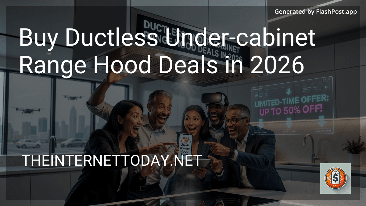 Buy Ductless Under-cabinet Range Hood Deals in 2026 image